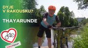 Rakouskem na kole podél řeky Thaya I Cyklotoulky: Thayarunde